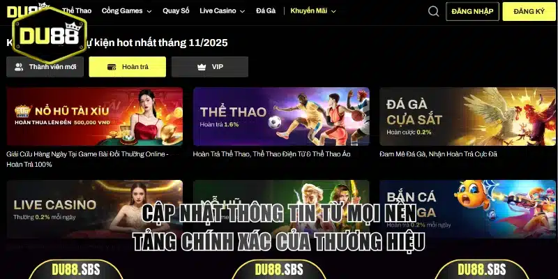 Cập nhật thông tin từ mọi nền tảng chính xác của thương hiệu