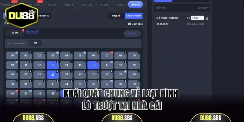 Khái quát chung về loại hình lô trượt tại nhà cái
