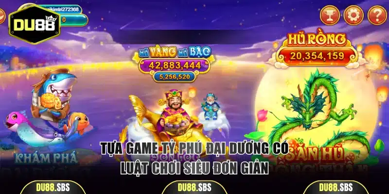 Tựa game Tỷ phú đại dương có luật chơi siêu đơn giản